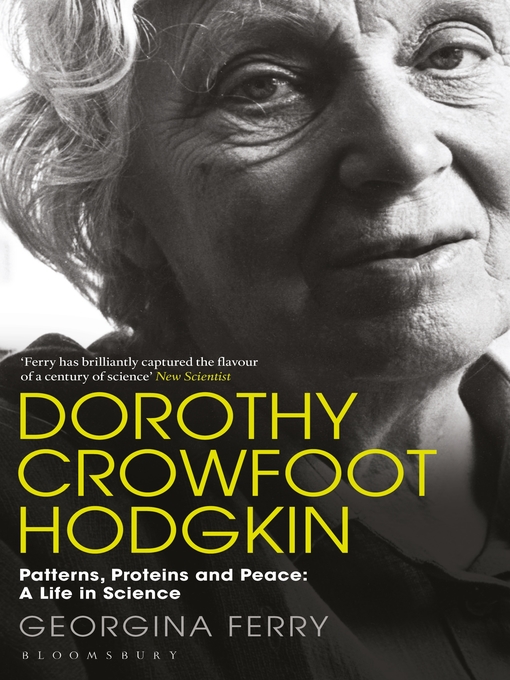 Title details for Dorothy Crowfoot Hodgkin by Georgina Ferry - Available